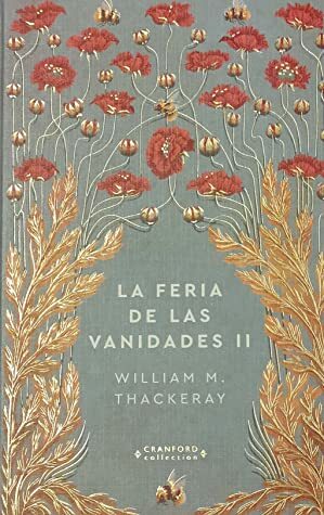 La feria de las vanidades - Volumen II by William Makepeace Thackeray