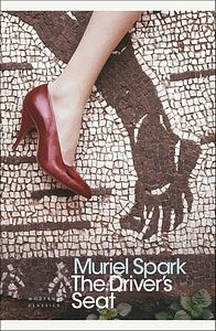 The Driver's Seat by Muriel Spark