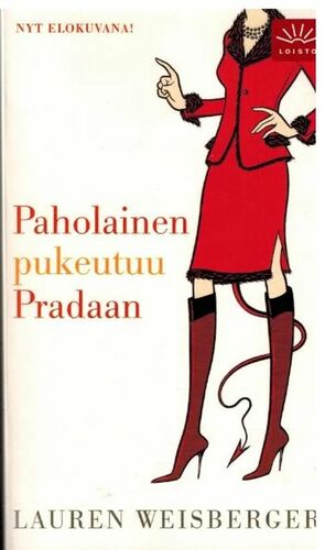 Paholainen pukeutuu Pradaan by Lauren Weisberger