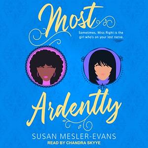 Most Ardently by Susan Mesler-Evans