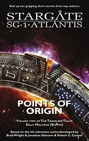 Points of Origin: Volume Two of the Travelers' Tales by Amy Griswold, Geonn Cannon, Jo Graham, Suzanne Wood, Sally Malcom, T. Fox Dunham, Sally Malcolm, Karen Miller, Aaron Rosenberg, Laura Harper, Peter J. Evans