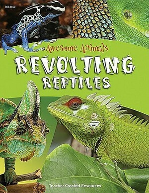 Revolting Reptiles by Lynn Huggins-Cooper