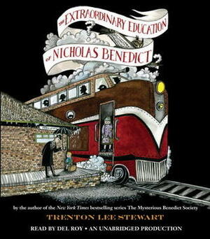 The Extraordinary Education of Nicholas Benedict by Trenton Lee Stewart