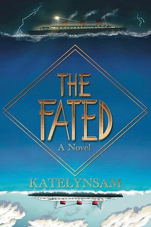 The Fated by Katelynsam