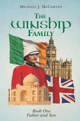 The Winship Family: Book One Father and Son by Michael J. McCarthy