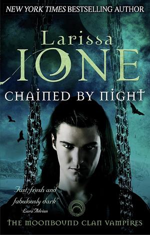 Chained by Night by Larissa Ione