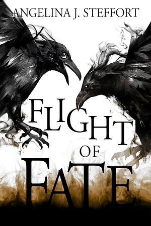 Flight of Fate by Angelina J. Steffort