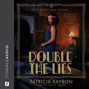 Double the Lies by Patricia Raybon
