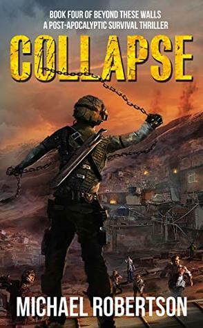 Collapse by Michael Robertson