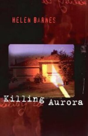 Killing Aurora by Helen Barnes