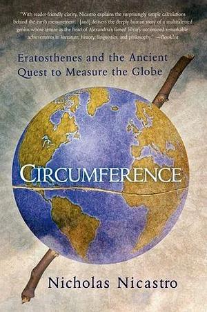 CIRCUMFERENCE by Nicholas Nicastro, Nicholas Nicastro