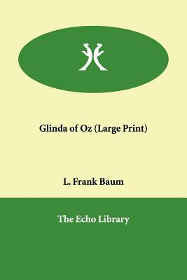 Glinda of Oz by L. Frank Baum