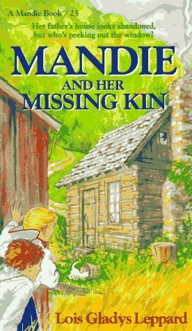 Mandie and Her Missing Kin by Lois Gladys Leppard