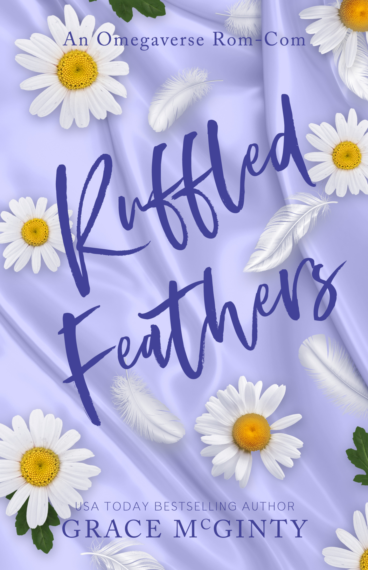 Ruffled Feathers: An Omegaverse Rom-Com by Grace McGinty | The StoryGraph