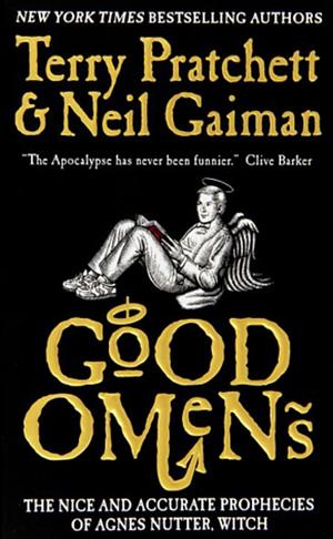 Good Omens: The Nice and Accurate Prophecies of Agnes Nutter, Witch by Neil Gaiman, Terry Pratchett