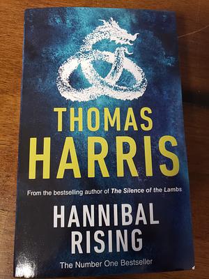 Hannibal Rising by Thomas Harris