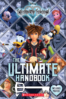 Kingdom Hearts: The Ultimate Handbook by Scholastic, Inc, Conor Lloyd