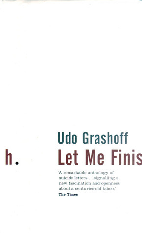 Let Me Finish by Udo Grashoff