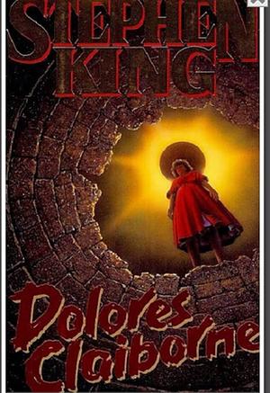 DOLORES CLAIBORNE by Stephen King FIRST EDITION by Stephen King, Stephen King