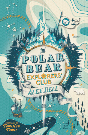 The Polar Bear Explorers' Club by Alex Bell