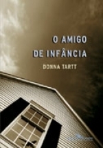 O amigo de infância by Donna Tartt