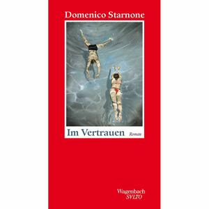 Im Vertrauen by Domenico Starnone