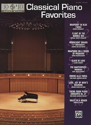 10 for 10 Sheet Music Classical Piano Favorites: Piano Solos by Alfred A. Knopf Publishing Company