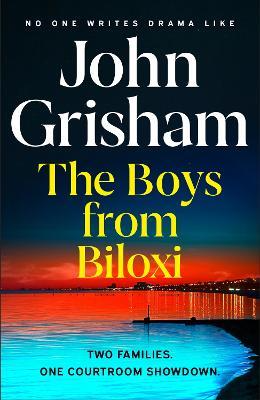 The Boys from Biloxi by John Grisham