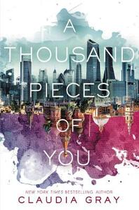 A Thousand Pieces of You by Claudia Gray