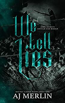 We Tell Lies by A.J. Merlin