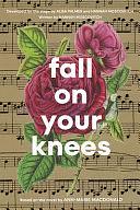 Fall on Your Knees by Hannah Moscovitch, Alisa Palmer