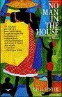 No Man in the House by Cecil Foster