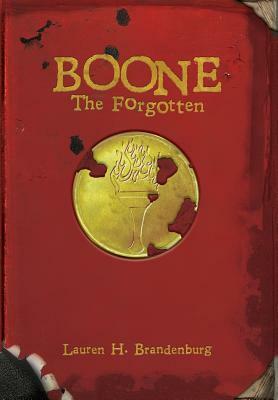 Boone: The Forgotten by Lauren H. Brandenburg