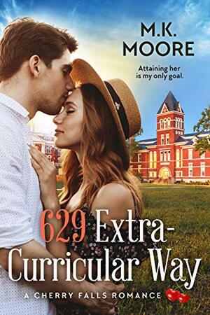 629 Extra-Curricular Way by M.K. Moore