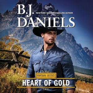 Heart of Gold by B.J. Daniels