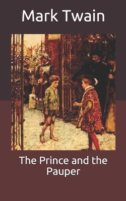 The Prince and the Pauper by Mark Twain