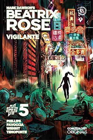 Mark Dawson's Beatrix Rose: Vigilante (Comixology Originals) #5 by Stephanie Phillips