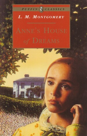 Anne's House of Dreams by L.M. Montgomery