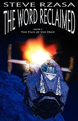 The Word Reclaimed by Steve Rzasa