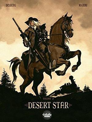 Desert Star - Volume 2 by Stephen Desberg, Stephen Desberg