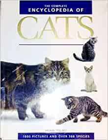 The Complete Encyclopedia Of The Cat by Michael Pollard