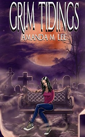 Grim Tidings by Norman Dixon, Amanda M. Lee