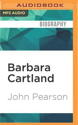Barbara Cartland: Crusader in Pink by John Pearson