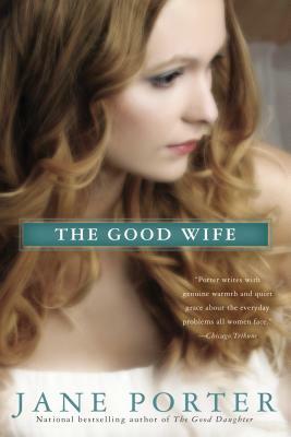 The Good Wife by Jane Porter