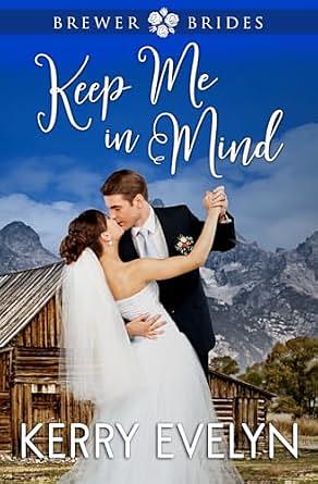 Keep Me in Mind by Kerry Evelyn, Kerry Evelyn