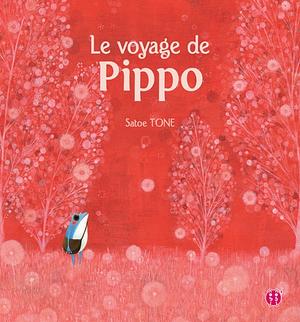 Le voyage de Pippo by Satoe Tone