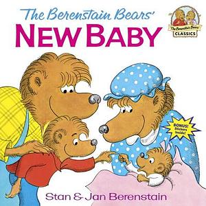 The Berenstain Bears' New Baby by Stan Berenstain, Jan Berenstain