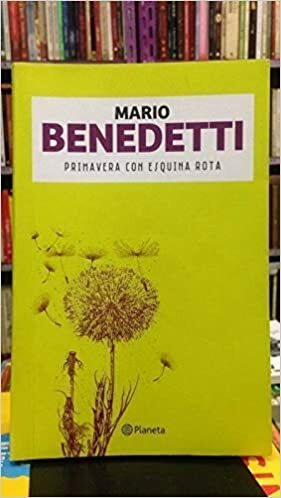 Primavera con esquina rota by Mario Benedetti