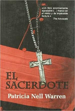 El Sacerdote by Patricia Nell Warren