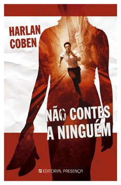 Não Contes a Ninguém by Lucinda Santos Silva, Harlan Coben